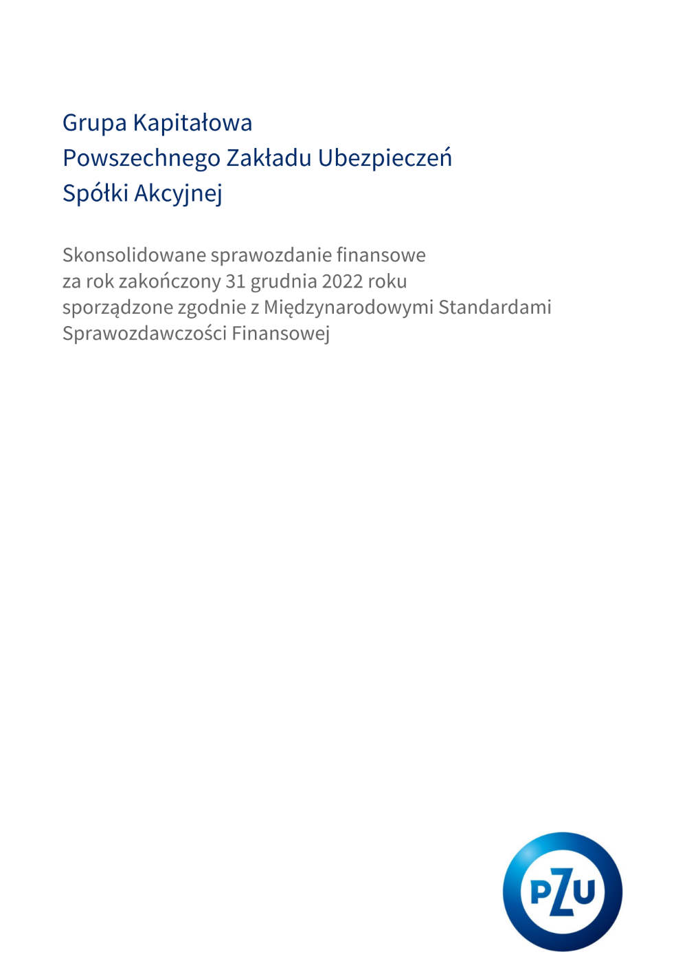 Grupa PZU | Skonsolidowane sprawozdanie finansowe za rok zakończony 31 grudnia 2022 roku